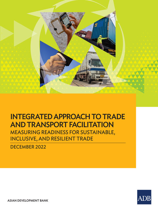 Title details for Integrated Approach to Trade and Transport Facilitation by Asian Development Bank - Available